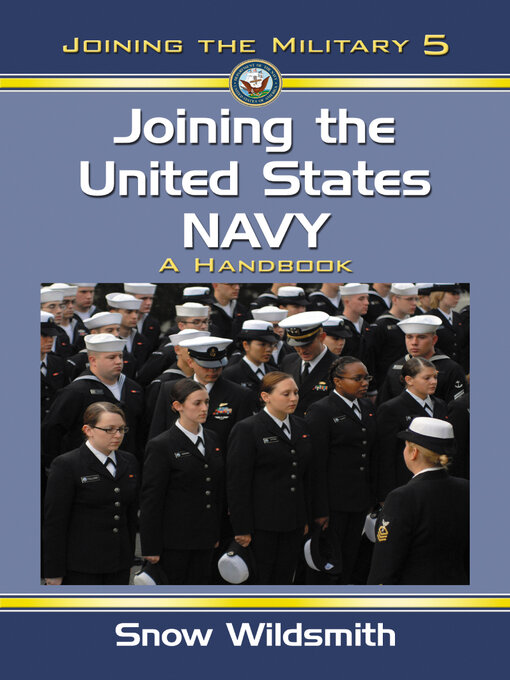 Title details for Joining the United States Navy by Snow Wildsmith - Available